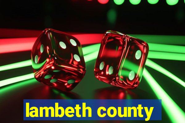 lambeth county